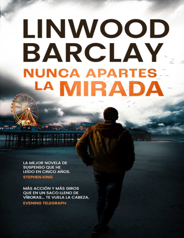 Nunca apartes la mirada Spanish Edition Linwood Barclay Kitap Kapağı