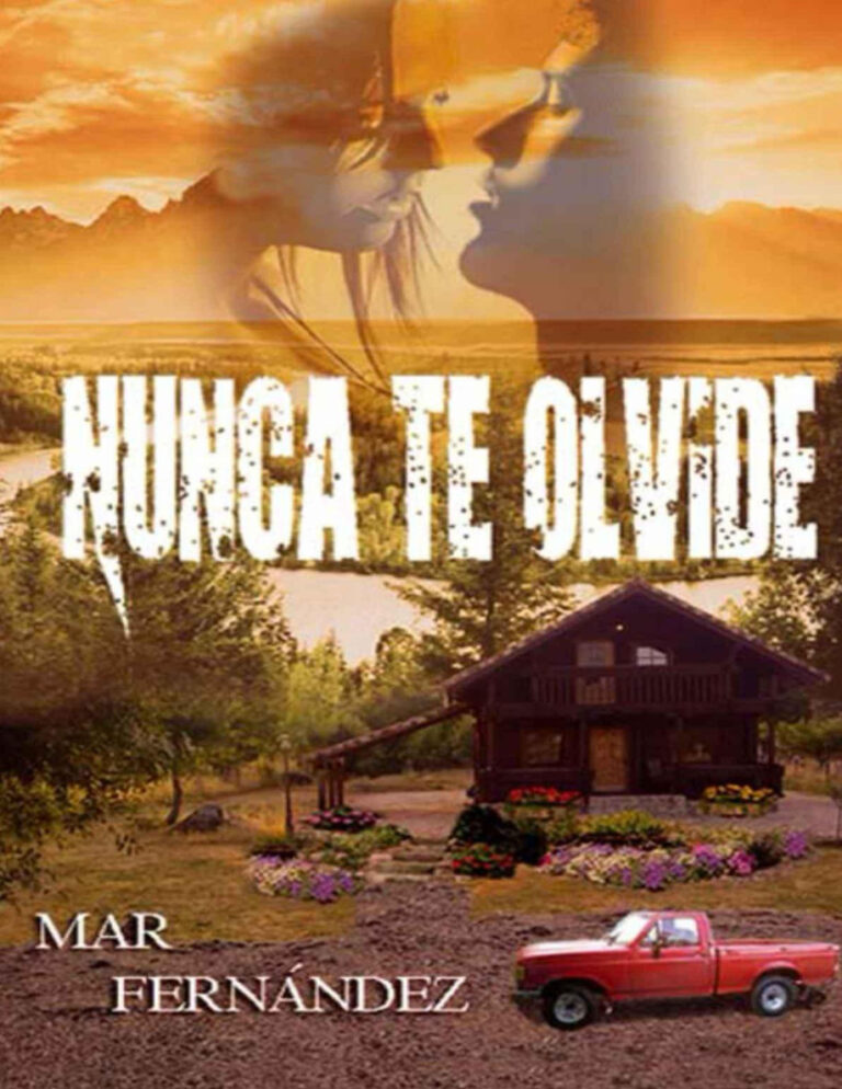 Nunca te olvide Fernandez Martinez Mar Kitap Kapağı