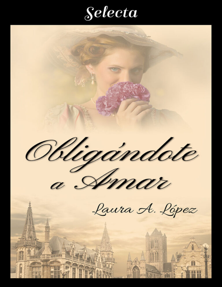 Obligandote a amar Spanish Edition Laura A Lopez Kitap Kapağı