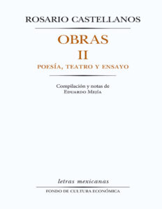 Obras II Poesia teatro y ensayo Spanish Edition Rosario Castellanos Kitap Kapağı