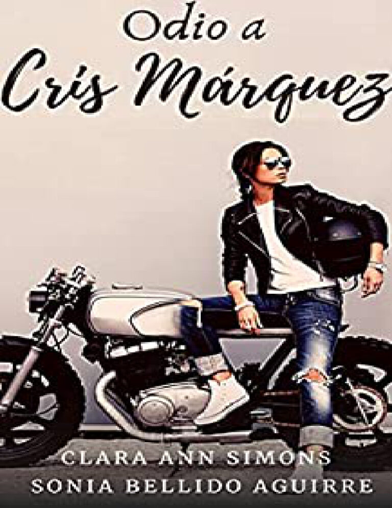 Odio a Cris Marquez Sonia Bellido Aguirre Clara Ann Simons Kitap Kapağı