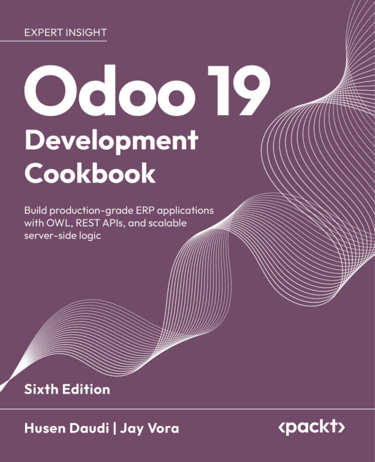 Odoo 19 Development Cookbook 6th Edition Husen Daudi Kitap Kapağı