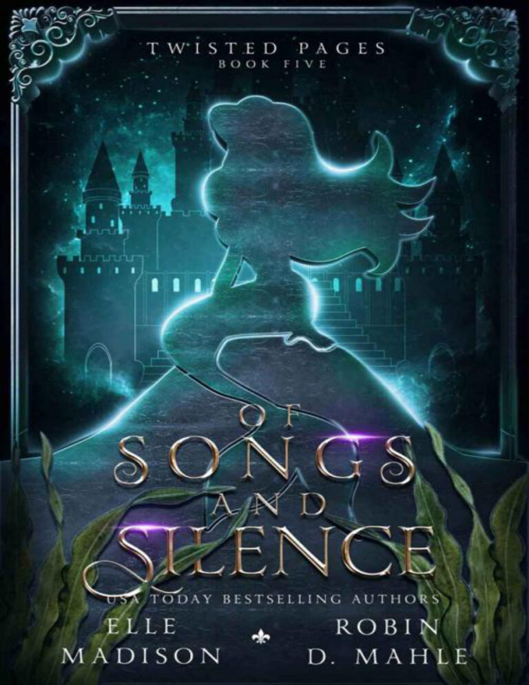 Of Songs and Silence Elle Madison Robin D Mahle Kitap Kapağı