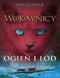 Ogień i Lód Polish Edition Erin Hunter Kitap Kapağı