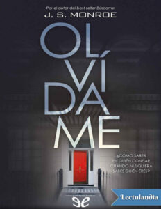 Olvidame Spanish Edition J S Monroe Kitap Kapağı