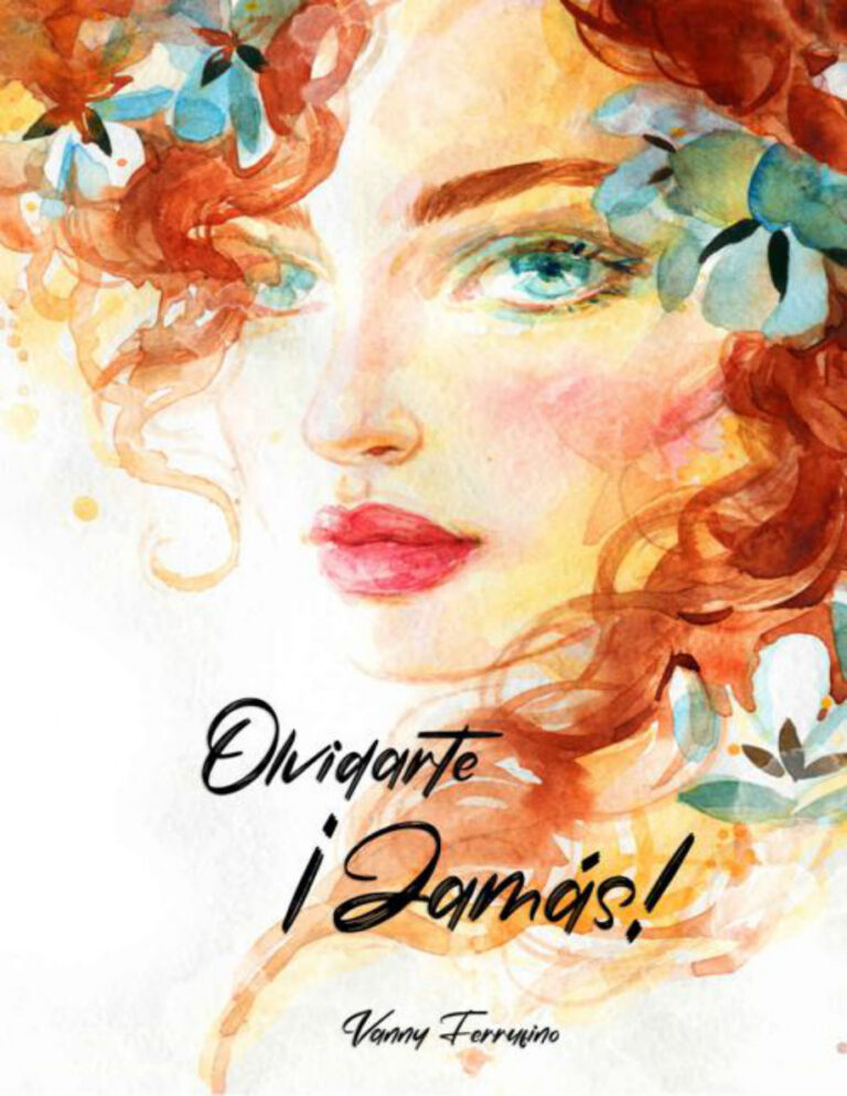 Olvidarte !Jamas Spanish Edition Vanny Ferrufino Kitap Kapağı