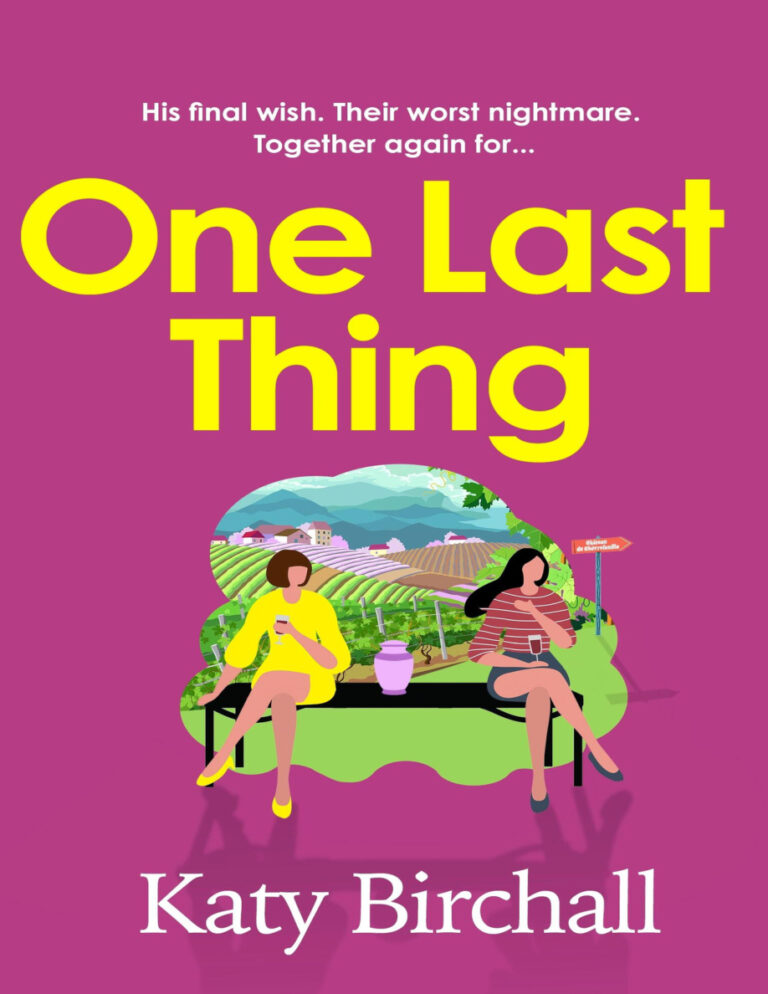 One Last Thing Katy Birchall Kitap Kapağı