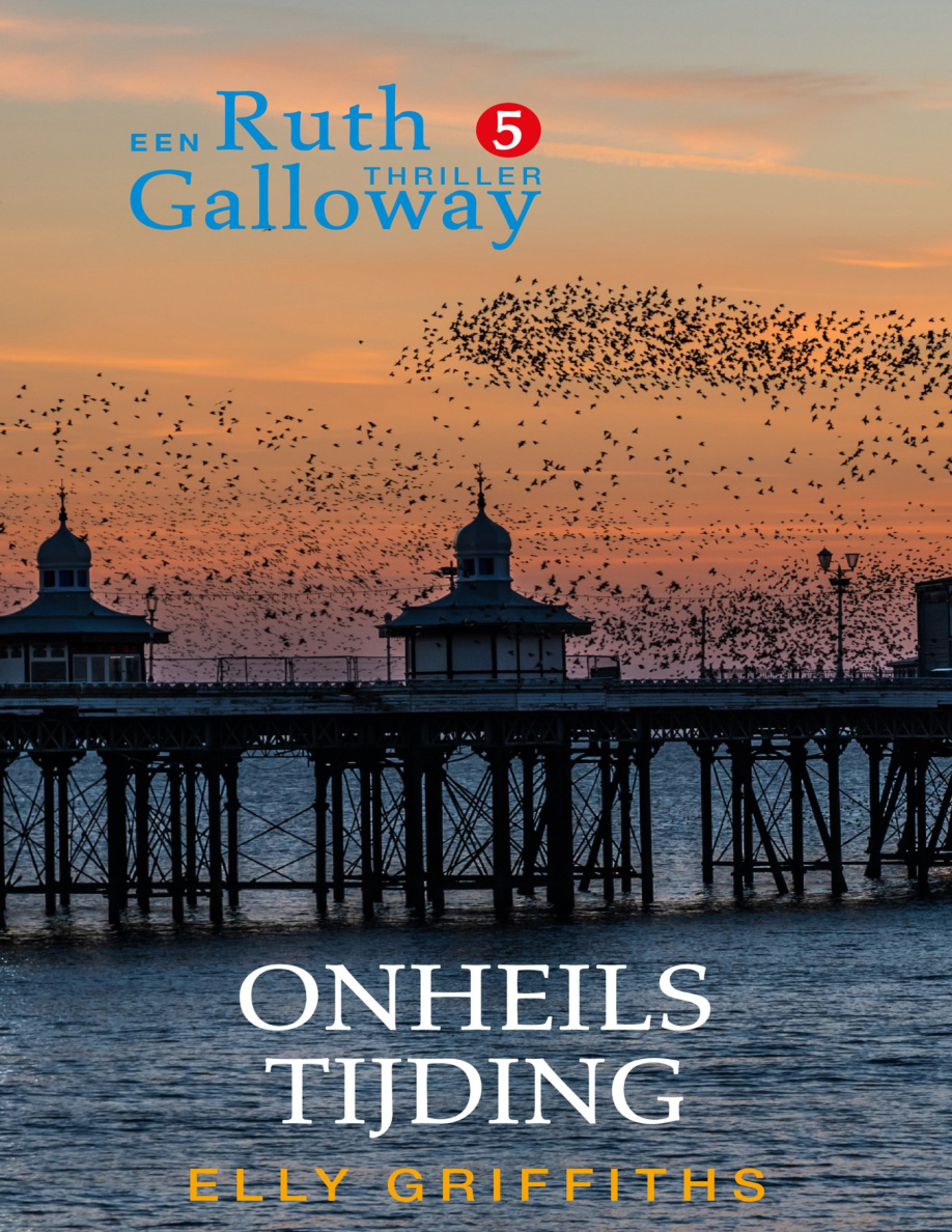 Onheilstijding Dutch Edition Elly Griffiths Kitap Kapağı