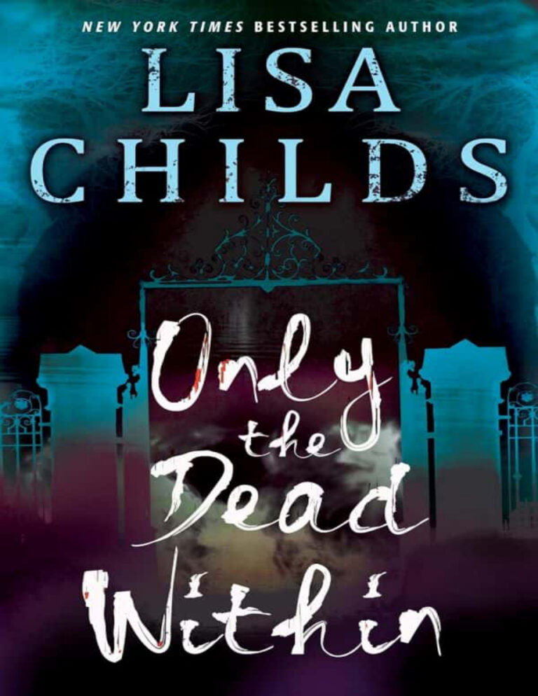 Only The Dead Within Lisa Childs Kitap Kapağı