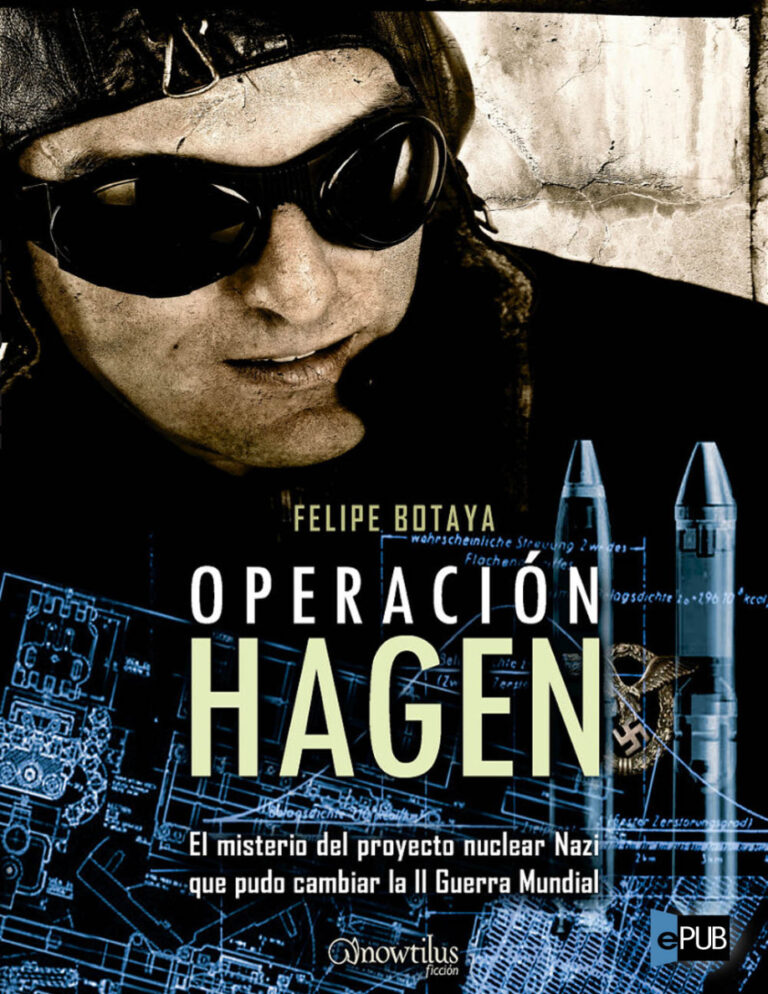 Operacion Hagen Spanish Botaya Felipe Kitap Kapağı