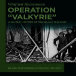 Operation Valkyrie German Edition Winfried Heinemann Kitap Kapağı