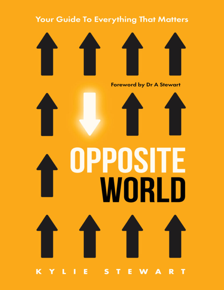 Opposite World Your Guide to Everything that Matters Kylie Stewart Kitap Kapağı