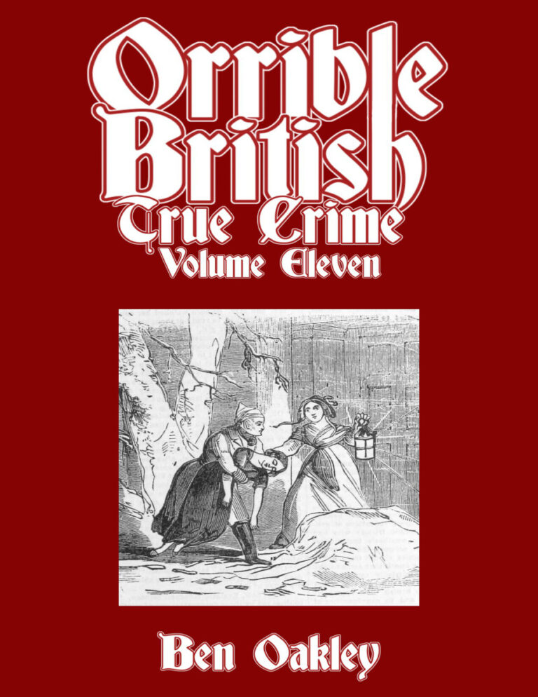 Orrible British True Crime Volume 11 Ben Oakley Kitap Kapağı