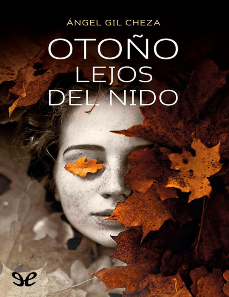 Otono lejos del nido Spanish Edition Angel Gil Cheza Kitap Kapağı