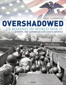 Overshadowed US Marines in World War II Isaac Lamberth Kitap Kapağı