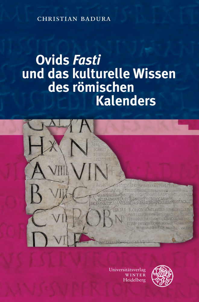 Ovids Fasti und das kulturelle Wissen des romischen Kalenders German Edition Christian Badura Kitap Kapağı