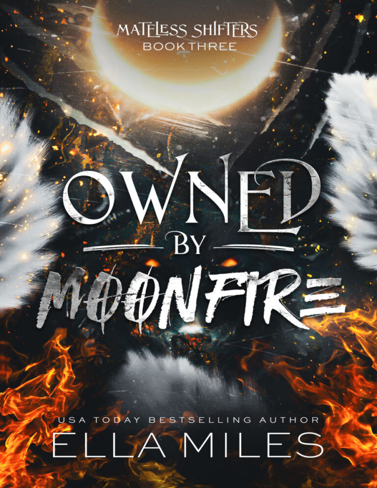 Owned by moonfire Ella Miles Kitap Kapağı
