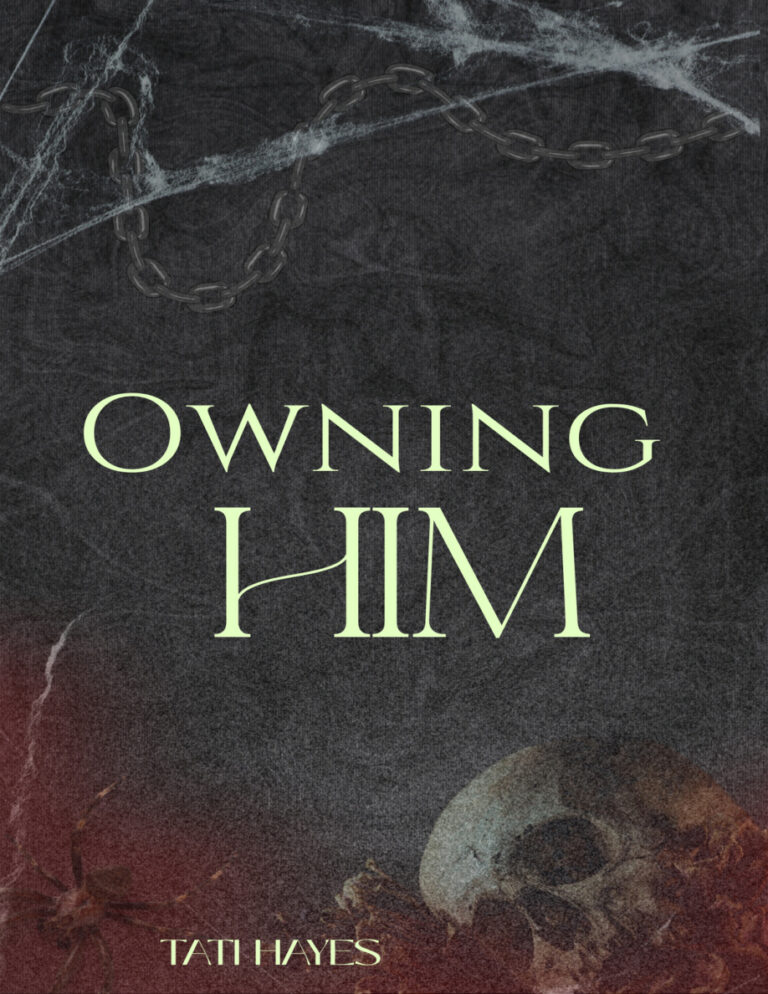 Owning Him Tati Hayes Kitap Kapağı