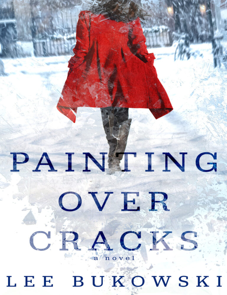 Painting Over Cracks Lee Bukowski Kitap Kapağı