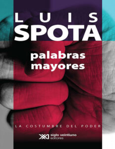 Palabras mayores Luis Spota Kitap Kapağı
