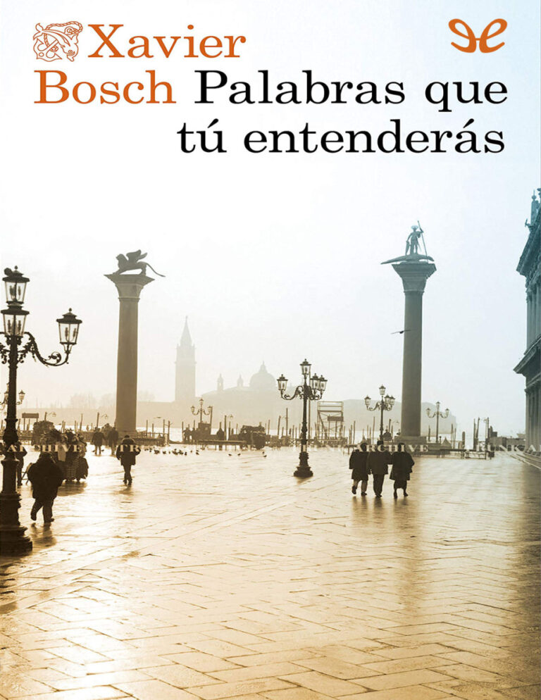Palabras que tu entenderas Spanish Edition Xavier Bosch Kitap Kapağı