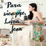 Para siempre Lara Jean Spanish Edition Jenny Han Kitap Kapağı