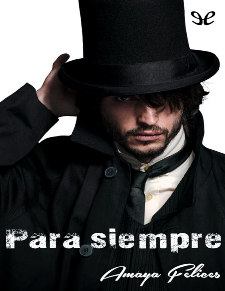 Para siempre Spanish Edition Amaya Felices Kitap Kapağı