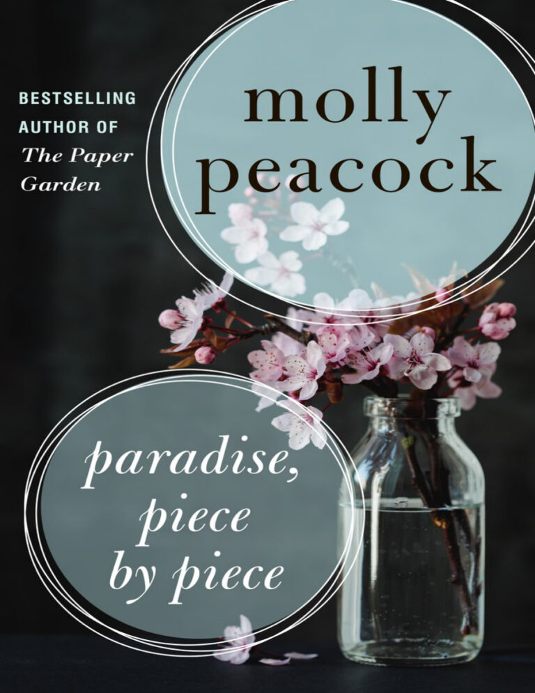 Paradise Piece by Piece Molly Peacock Kitap Kapağı