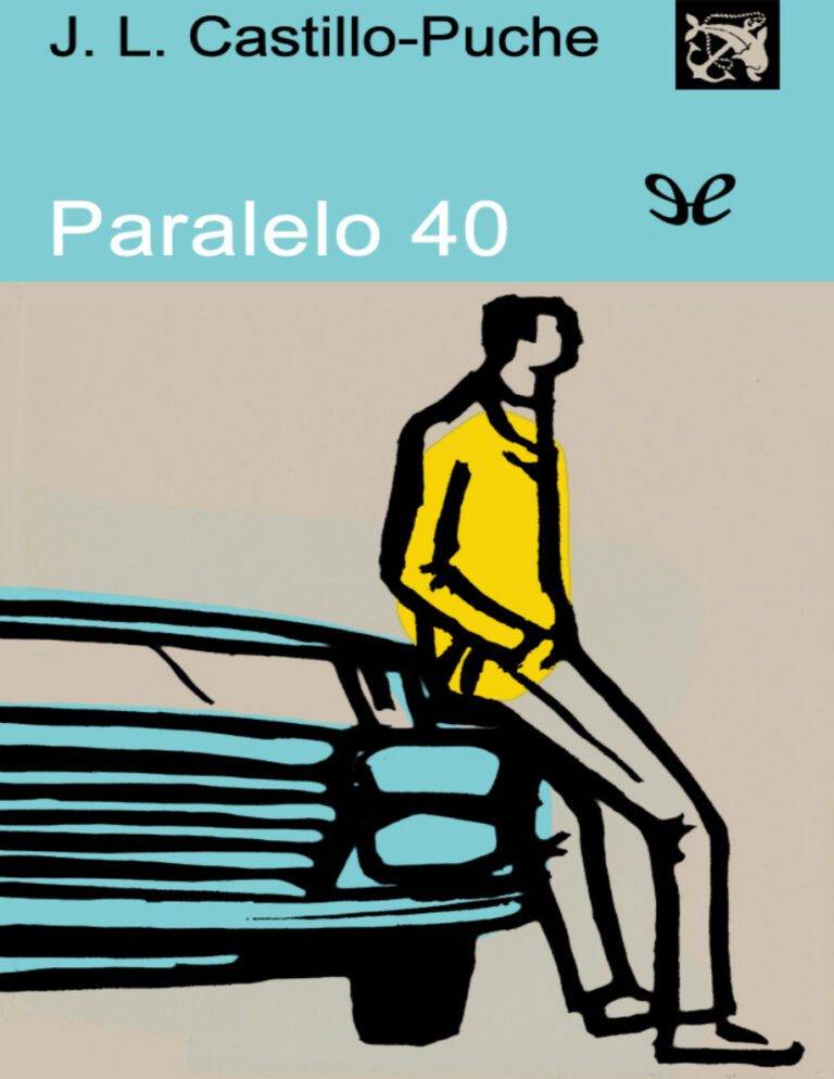 Paralelo 40 Jose Luis Castillo Puche Kitap Kapağı