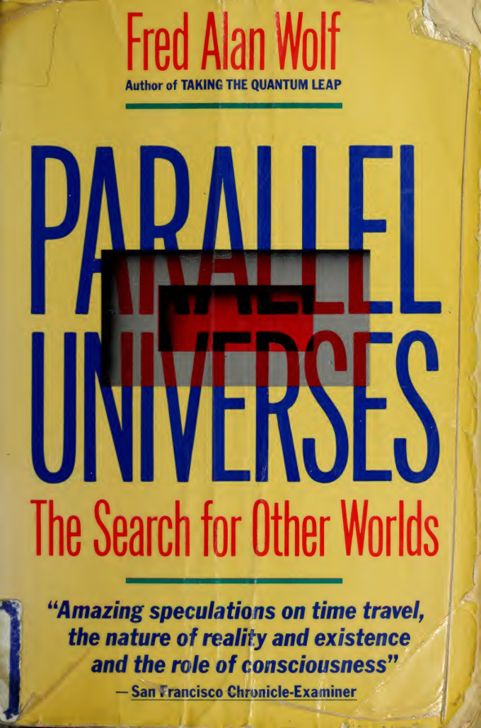 Parallel universes fred alan Wolf Kitap Kapağı