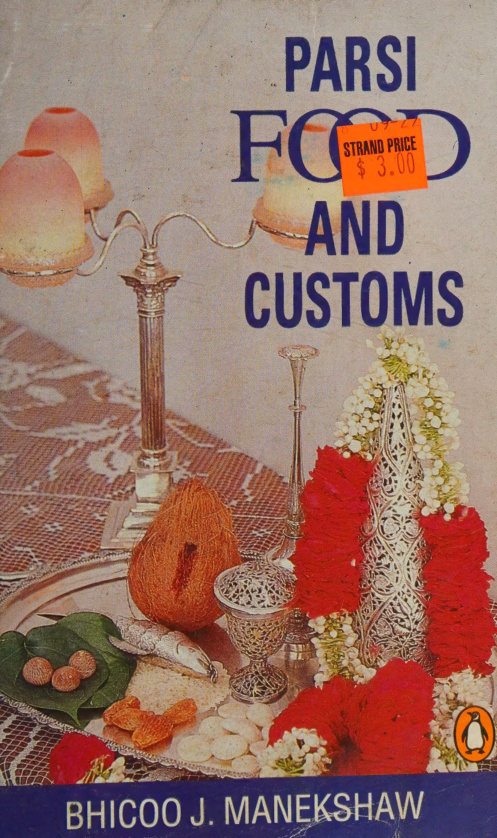 Parsi food and customs Bhicoo J Manekshaw Kitap Kapağı