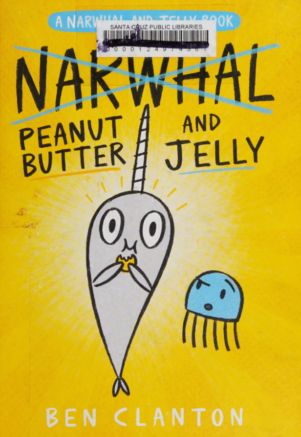 Peanut Butter and Jelly Ben Clanton Kitap Kapağı