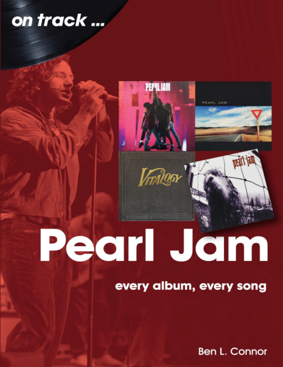 Pearl Jam Every Album Every Song Ben L Connor Kitap Kapağı