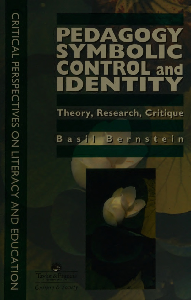 Pedagogy Symbolic Control and Identity Theory Research Critique Basil Bernstein Kitap Kapağı
