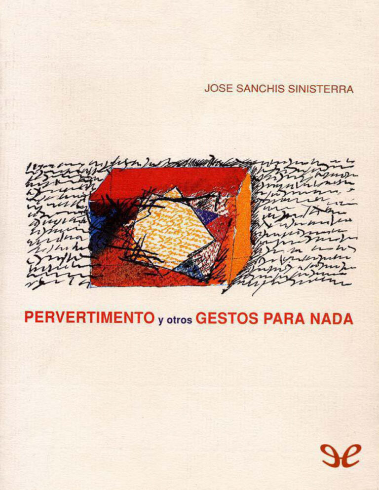 Pervertimento y otros gestos para nada Spanish Edition Jose Sanchis Sinisterra Kitap Kapağı