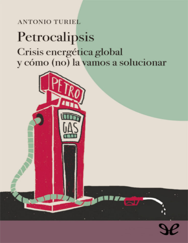 Petrocalipsis Spanish Edition Antonio Turiel Martinez Kitap Kapağı