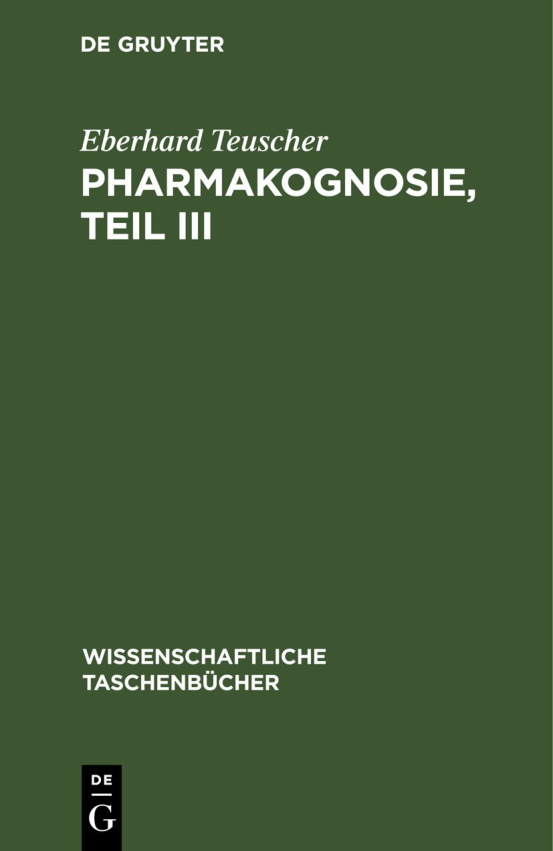 Pharmakognosie Teil III German Edition Eberhard Teuscher Kitap Kapağı