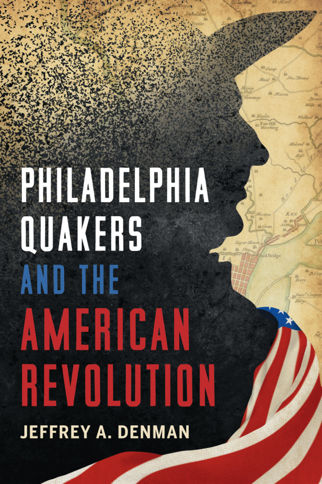 Philadelphia Quakers n American Revolution Jeffrey A Denman Kitap Kapağı