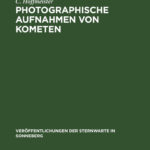 Photographische Aufnahmen von Kometen German Edition C Hoffmeister Kitap Kapağı