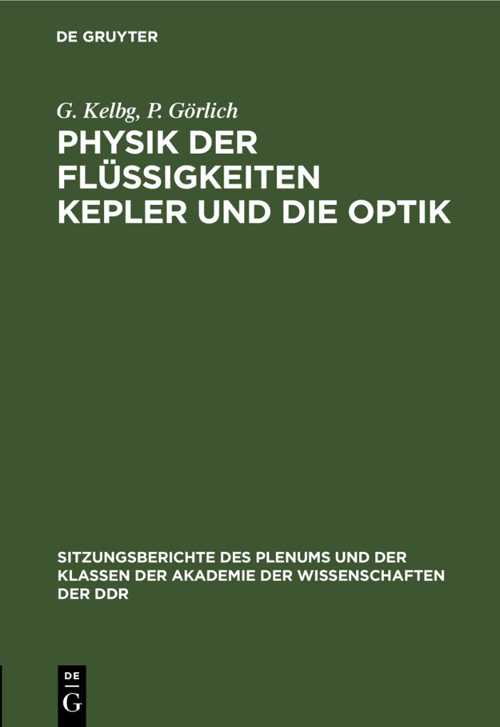 Physik der Flussigkeiten Kepler und die Optik German Edition G Kelbg Kitap Kapağı