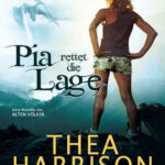 Pia rettet die Lage Thea Harrison Kitap Kapağı