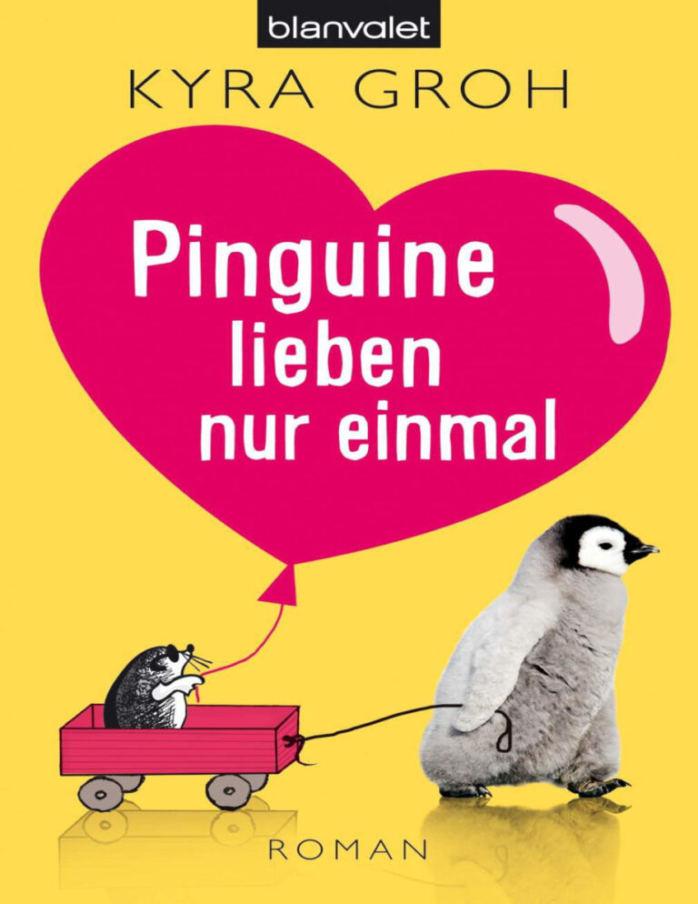 Pinguine lieben nur einmal German Edition Kyra Groh Kitap Kapağı