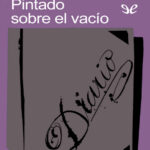 Pintado sobre el vacio Spanish Edition Manuel Arce Kitap Kapağı