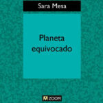 Planeta equivocado Spanish Edition Sara Mesa Kitap Kapağı