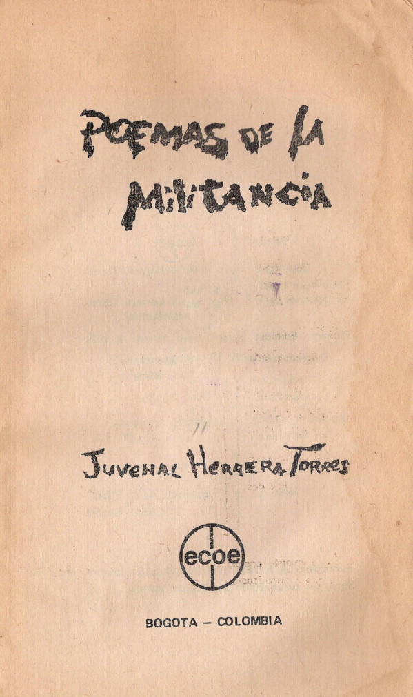 Poemas de la militancia Spanish Edition Juvenal Herrera Torres Kitap Kapağı