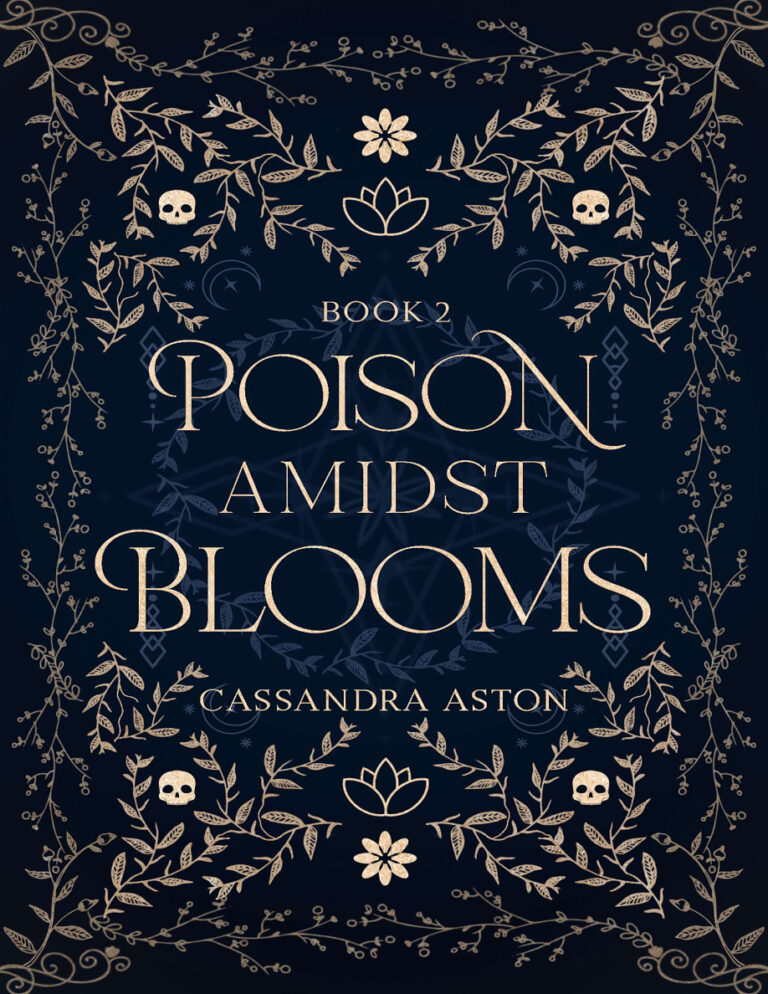 Poison Amidst Blooms Cassandra Aston Kitap Kapağı
