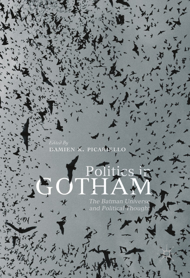 Politics in Gotham Damien K Picariello Kitap Kapağı