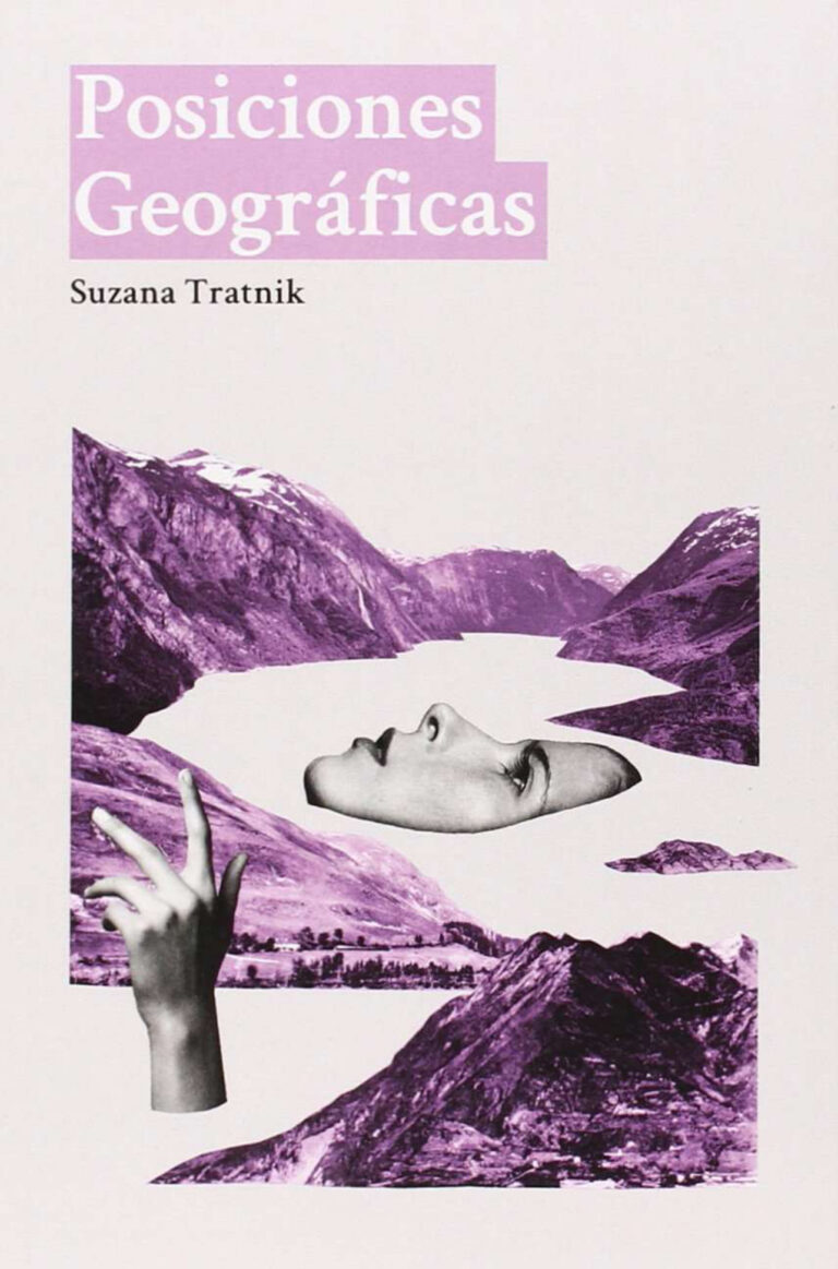 Posiciones geograficas Spanish Edition Suzana Tratnik Kitap Kapağı