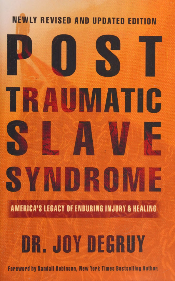 Post Traumatic Slave Syndrome Joy DeGruy Leary Kitap Kapağı