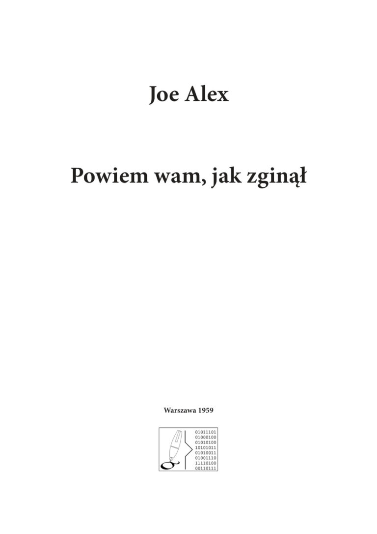 Powiem wam jak zginal Joe Alex Kitap Kapağı